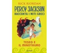 Teseo E Il Minotauro. Percy Jackson Racconta I Miti Greci