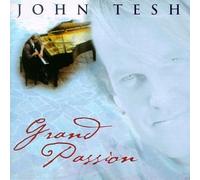 Tesh, John - Grand Passion
