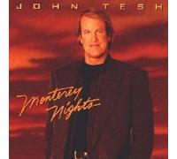Tesh, John - Monterey Nights