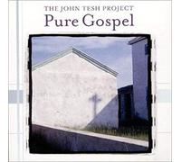 Tesh, John Project - Pure Gospel