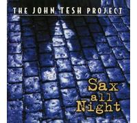 Tesh, John - Sax All Night