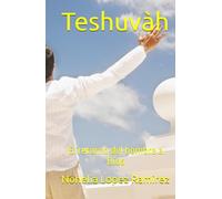 Teshuvàh: El retorno del hombre a Dios