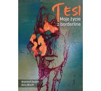 Tesi Ma vie avec un borderline - Wojciech Dubiel, Sara Brych (Literatur, Psychologie auf Polnisch)