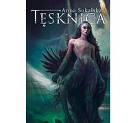 Tęsknica - Anna Sokalska (Littérature, Fantasy en polonais)