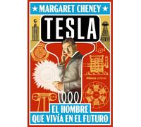 Tesla: El hombre que vivía en el futuro