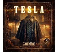Tesla – Tesla 5: Zweite Haut – CD – Raute Media