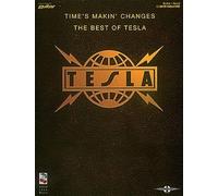 Tesla - Time's Makin' Changes