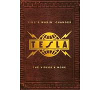 Tesla - Time's Makin' Changes: The Videos & More