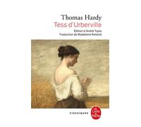Tess d'Urberville une femme pure roman - Thomas Hardy - Lgf - Poche - Livre