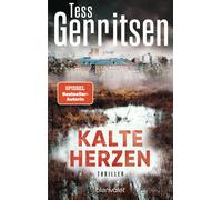 Tess Gerritsen Kristian Lutze Kalte Herzen: Thriller (Poche)