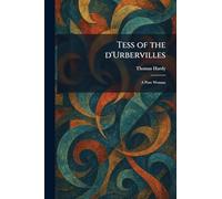 Tess of the D'Urbervilles: A Pure Woman