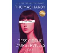 Tess of the d'Urbervilles (Illustrated): Adapted for Modern Readers