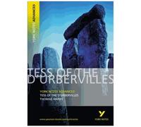 Tess Of The D'urbervilles: York Notes Advanced - Everything You Need To Study And Prepare For The 2025 And 2026 Exams