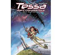 Tessa, Agent intergalactique T02: Les Dix Dalles du Labyrinthe