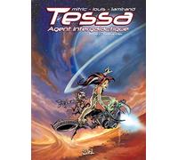 Tessa agent intergalactique, tome 1 : Sideral Killer