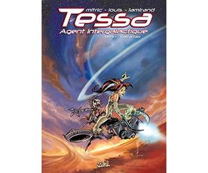 Tessa agent intergalactique, tome 1 : Sideral Killer