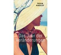 Tessa Hadley Christa Schuenke Das Jahr der Veränderungen (Relié)