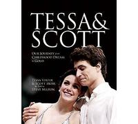 Tessa & Scott: Our Journey from Childhood Dream to Gold