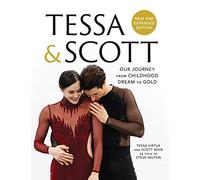Tessa & Scott: Our Journey from Childhood Dream to Gold