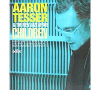 Tesser Aaron & the New Jazz Affair - Children