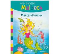 Tessloff Mon plus beau livre de coloriage. Les sirènes. Coloriage pour les enfants à partir de 5 ans 378864182