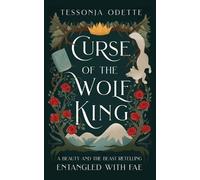 Tessonja Odette Curse of the Wolf King (Poche)