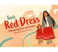 Tess's Red Dress: Honouring Love and Family