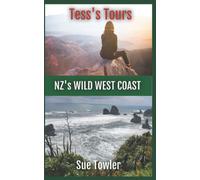 Tess's Tours, Nz's Wild West Coast