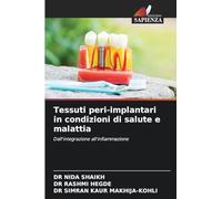 Tessuti peri-implantari in condizioni di salute e malattia