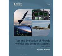 Test And Evaluation Of Aircraft Avionics And Weapon Systems