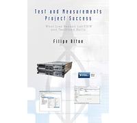 Test and Measurements Project Success: What Lies Beyond LabVIEW and TestStand Skills