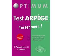 Test Arpège : testez-vous ! - Christophe Parent - Ellipses - broché - Scolaire / Universitaire