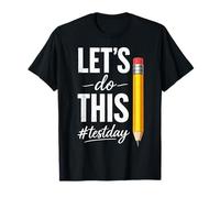Test Day Lets Do This Pencil State Testing Professeurs Hommes Femmes T-Shirt