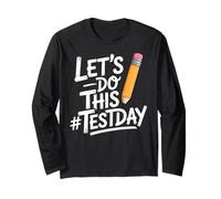 Test Day Lets Do This Pencil State Testing Teacher Manche Longue