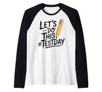 Test Day Lets Do This Pencil State Testing Teacher Manche Raglan