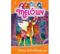 Test de courage Mel Night