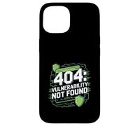 Test de pénétration « 404 : VULNÉRABILITÉ Non TROUVÉE » Ordinateur Coque pour iPhone 15