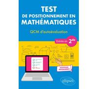 Test de positionnement en Mathématiques - QCM d’autoévaluation - Entrée en 2de - Nouveaux programmes - Christophe Poulain - Ellipses - broché - Scolaire / Universitaire
