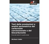 Test delle prestazioni e analisi parametrica del carburante convenzionale e del biocarburante: Prova del motore CI a quattro tempi
