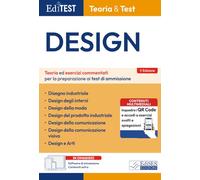 Test Design: manuale di teoria: Teoria ed esercizi commentati per la preparazione ai test di ammissione