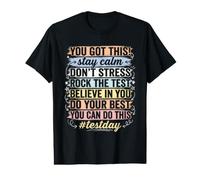 Test d'État Que Vous Avez Obtenu ce Jour de Test Staar Teacher Student T-Shirt Graphique avec Valeur
