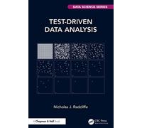 Test-Driven Data Analysis - Nicholas J. Radcliffe - Chapman and Hall/CRC - ebook (ePub) - Livre