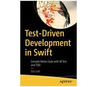Test-Driven Development In Swift