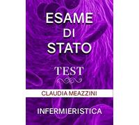 Test Esame Di Stato Infermieristica