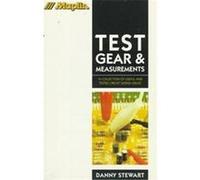 Test Gear and Measurements, The Maplin Series Danny Stewart (Auteur)