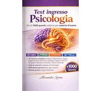 Test ingresso Psicologia. Più di 1000 quesiti suddivisi per materia d’esame.