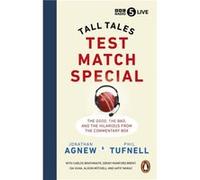 BBC – Test Match Special : Tall Tales – Le bon, le mauvais et le plus hilarant