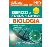 Test medicina semestre filtro biologia. Manuale con esercizi e focus 2026 in linea con il Syllabus. Nuova ediz. Con software di simulazione