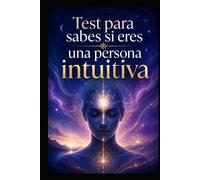 Test para sabes si eres una persona intuitiva