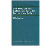 Test Policy And Test Performance: Education, Language, And Culture